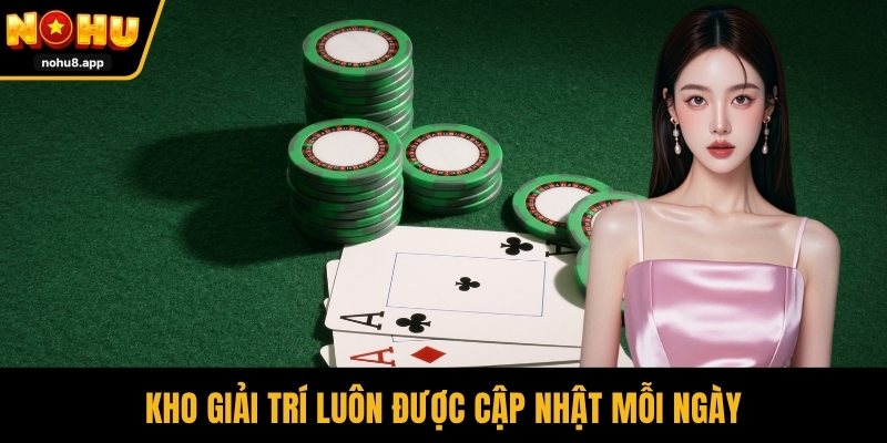 Kho game nổ hũ đa dạng mỗi ngày
